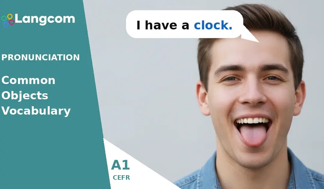 A1 English Pronunciation: Say Common Objects Clearly